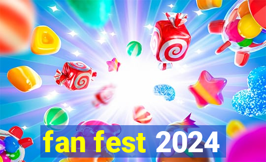 fan fest 2024
